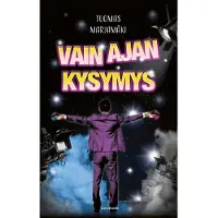 Vain ajan kysymys