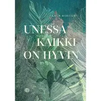 Meritähti, Unessa kaikki on hyvin
