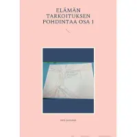 Juntunen, elämän tarkoituksen pohdintaa osa 1