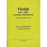 Tietäjä 1917-1919, Teosofinen Aikakauskirja - Kooste artikkeleista ja tiedonannoista