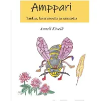 Kivelä, Amppari - Tankaa, lavarunoutta ja sanasotaa