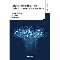 Lindström, Asiakastietojen käsittely sosiaali- ja terveydenhuollossa