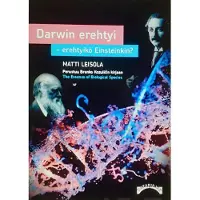 Leisola, Darwin erehtyi - erehtyikö Einsteinkin?