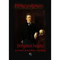 Bierce, Pohjaton hauta - Ja muita groteskeja kauhutarinoita