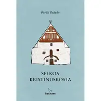 Rajala, Selkoa kristinuskosta (selkokirja)