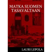 Lepola, Matka Suomen tasavaltaan