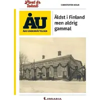 Holm, Äldst i Finland men aldrig gammal - Åbo Underrättelser 200 år
