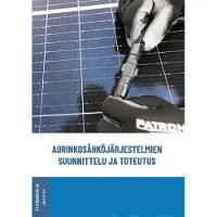 Kortetmäki, Aurinkosähköjärjestelmien suunnittelu ja toteutus