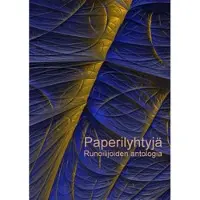 Paperilyhtyjä - runoilijoiden antologia