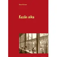 Kettunen, Kesän aika