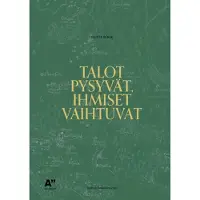 Böök, Talot pysyvät, ihmiset vaihtuvat - Sosialistisen yhteiskunnan rakentaminen entisessä suomalaisessa Kurkijoen kirkonkylässä Neuvostoliitossa