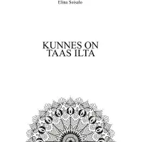 Soisalo, Kunnes on taas ilta