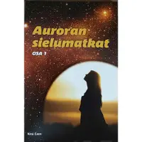Gren, Auroran sielumatkat - Tarinoita täältä ja tähdiltä
