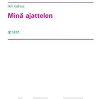 Karimus, Minä ajattelen