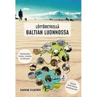 Silmunen, Löytöretkellä Baltian luonnossa