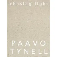 Linna, Chasing Light - the Archival Photographs and Drawings of Paavo Tynell : Paavo Tynell