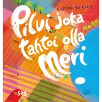 Cruz, Pilvi joka tahtoi olla meri