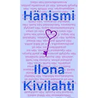 Kivilahti, Hänismi