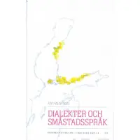 Ivars, Dialekter och småstadsspråk - Svenskan i Finland - i dag och i går 1:1