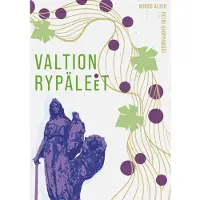 Alkio, Valtion rypäleet