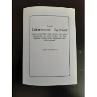 K. L., Laulu Tattarisuon löydöistä