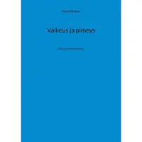Räisänen, Valkeus ja pimeys - Runoja ja kertomuksia