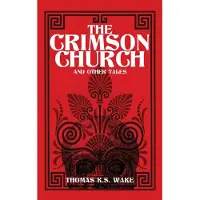 Wake, Crimson Church And Other Tales