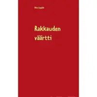 Seppälä, Rakkauden väärtti - Runoja