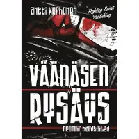 Korhonen, Väänäsen Rysäys - Neonoir Hardboiled