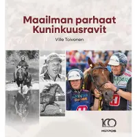 Toivonen, Maailman parhaat Kuninkuusravit