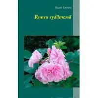 Koivisto, Ruusu sydämessä