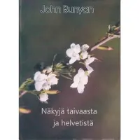 Bunyan, Näkyjä taivaasta ja helvetistä