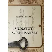Säilynoja, Siunatut sokerisakset - 28 tarinaa