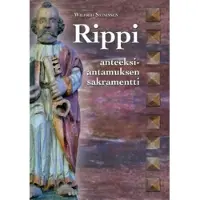 Stinissen, Rippi - anteeksiantamuksen sakramentti - ajatuksia katumuksen sakramentin säilyttämiseksi