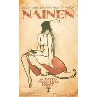 Nainen - ja taito valloittaa hänet - erään gentlemannin muistiinpanoja