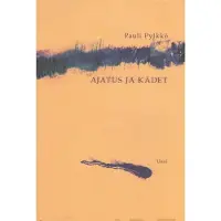 Ajatus ja kädet - Pylkkö, Pauli