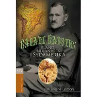 Gothóni, Rafael Karsten - bland indianfolken i Sydamerika