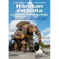 Merisuo-Storm, Harakanvarpaita ja muita outoja juttuja - Kirjoituksen ja lukemisen ymmärtämisen tehtäviä yläkoulun ja toisen asteen eriyttämiseen opetukseen