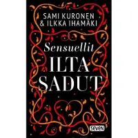 Kuronen, Sensuellit iltasadut
