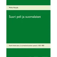 Harjula, Suuri peli ja suomalaiset - Keski-Aasian jako ja suomalaistaustaiset upseerit 1835-1885