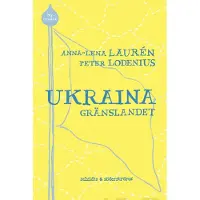 Laurén, Ukraina - gränslandet