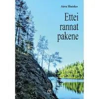 Huisko, Ettei rannat pakene