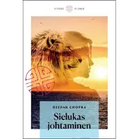 Chopra, Sielukas johtaminen - Seitsemän askelta menestykseen