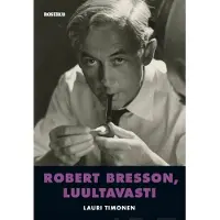 Timonen, Robert Bresson, luultavasti