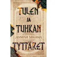 Tulen ja tuhkan tyttäret