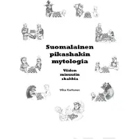 Karttunen, Suomalainen pikashakin mytologia - Viiden minuutin shakkia