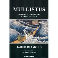 Prisma Diamond, Mullistus - Valtiollisten kriisien käännepisteitä