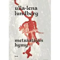 Lundberg, Metsästäjän hymy - matkoja kalliotaiteen maailmassa