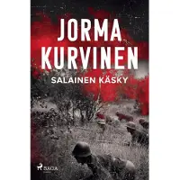 Kurvinen, Salainen käsky
