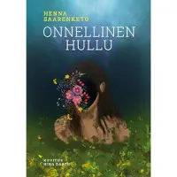 Prisma Saarenketo, Onnellinen hullu